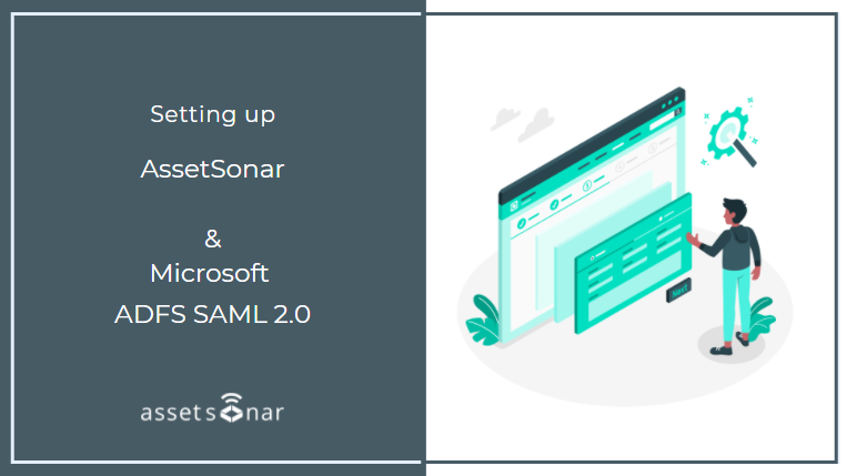 Setting up SSO for AssetSonar and Microsoft ADFS — SAML 2.0